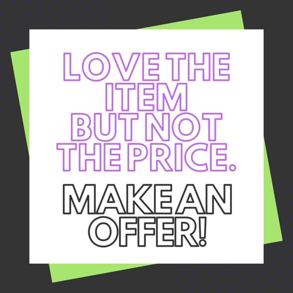 Make an offer!